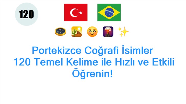 Portekizce Coğrafi İsimler: 120 Temel Kelime ile Hızlı ve Etkili Öğrenin!